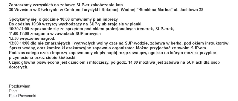 Tydzień temu zawody windsurfingowe...teraz deski SUP. Fajna